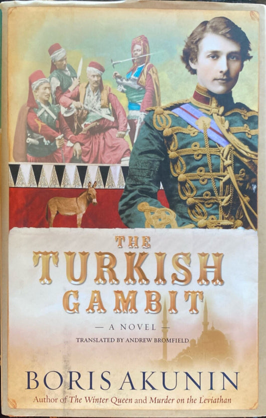 The Turkish Gambit by Boris Akunin 2005 Random House Hardcover