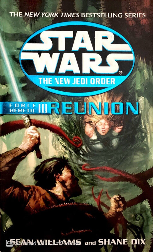 Star Wars The New Jedi Order Force Heretic Reunion III by Sean Williams & Dix