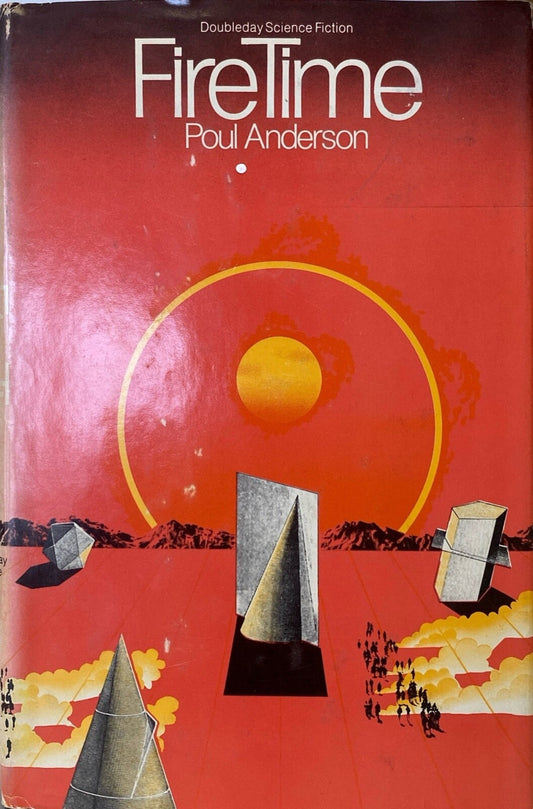 Fire Time by Poul Anderson 1974 Doubleday Hardcover BCE