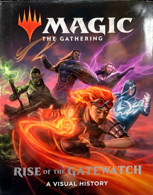 Magic the Gathering: Rise of the Gatewatch - A Visual History 2019 Hardcover