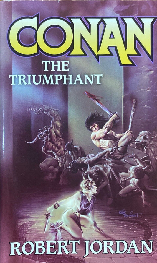 Conan the Triumphant by Robert Jordan 2011 Tor Paperback