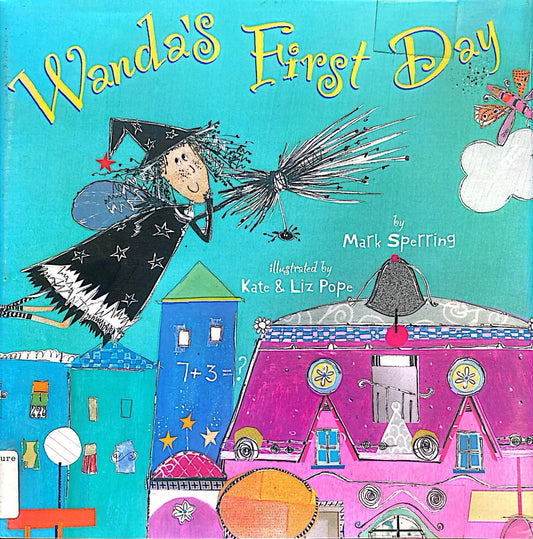 Wanda's First Day by Mark Sperring 2004 Scholastic hardcover ex-library