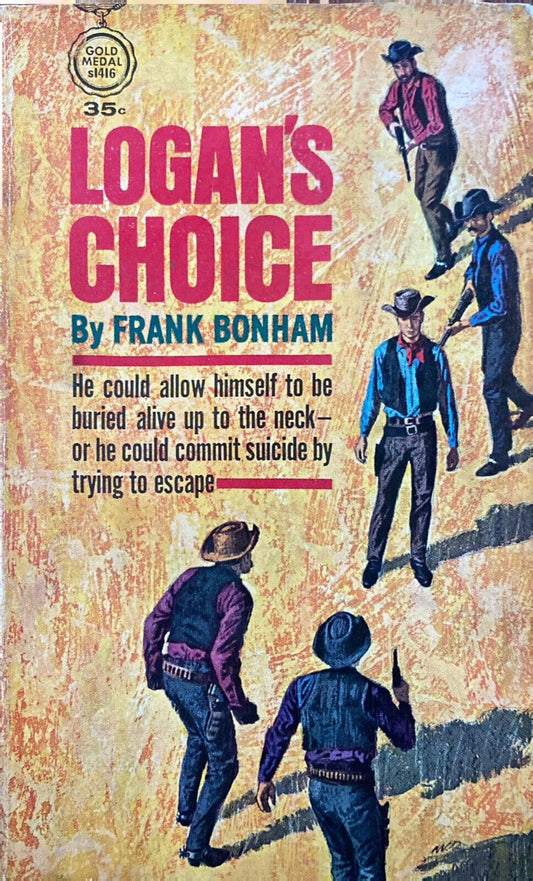 Logan's Choice by Frank Bonham 1964 Fawcett Gold Medal S1416 Paperback