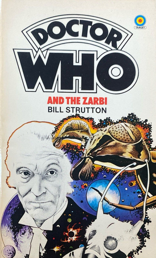 Doctor Who and the Zarbi by Bill Strutton 1983 Target Paperback