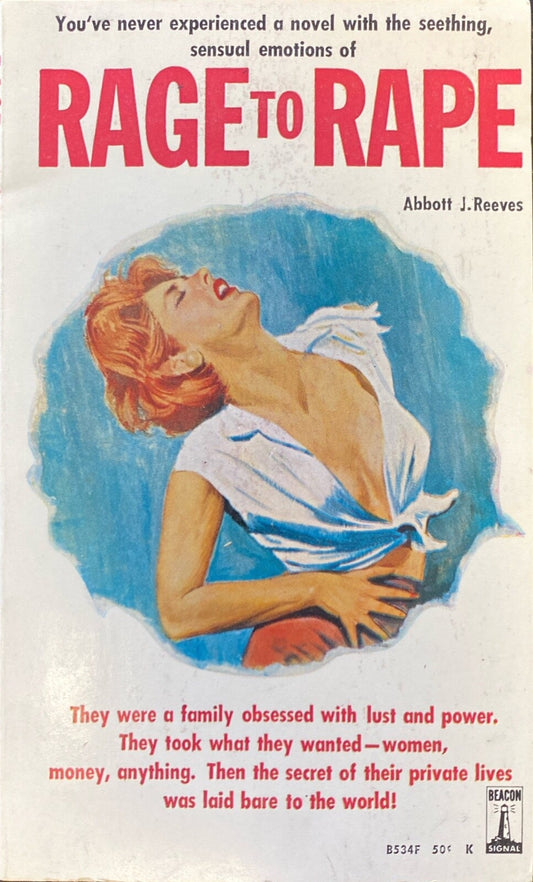 Rage to Rape by Abbott J. Reeves 1962 Beacon B534F Paperback