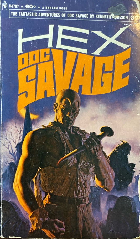 Doc Savage #37: Hex by Kenneth Robeson 1969 Bantam H4707 Paperback