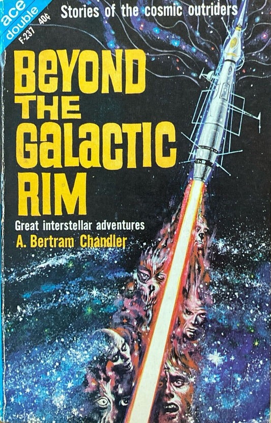 Beyond the Galactic Rim/The Ship From Outside by Chandler 1963 Ace Double F-237
