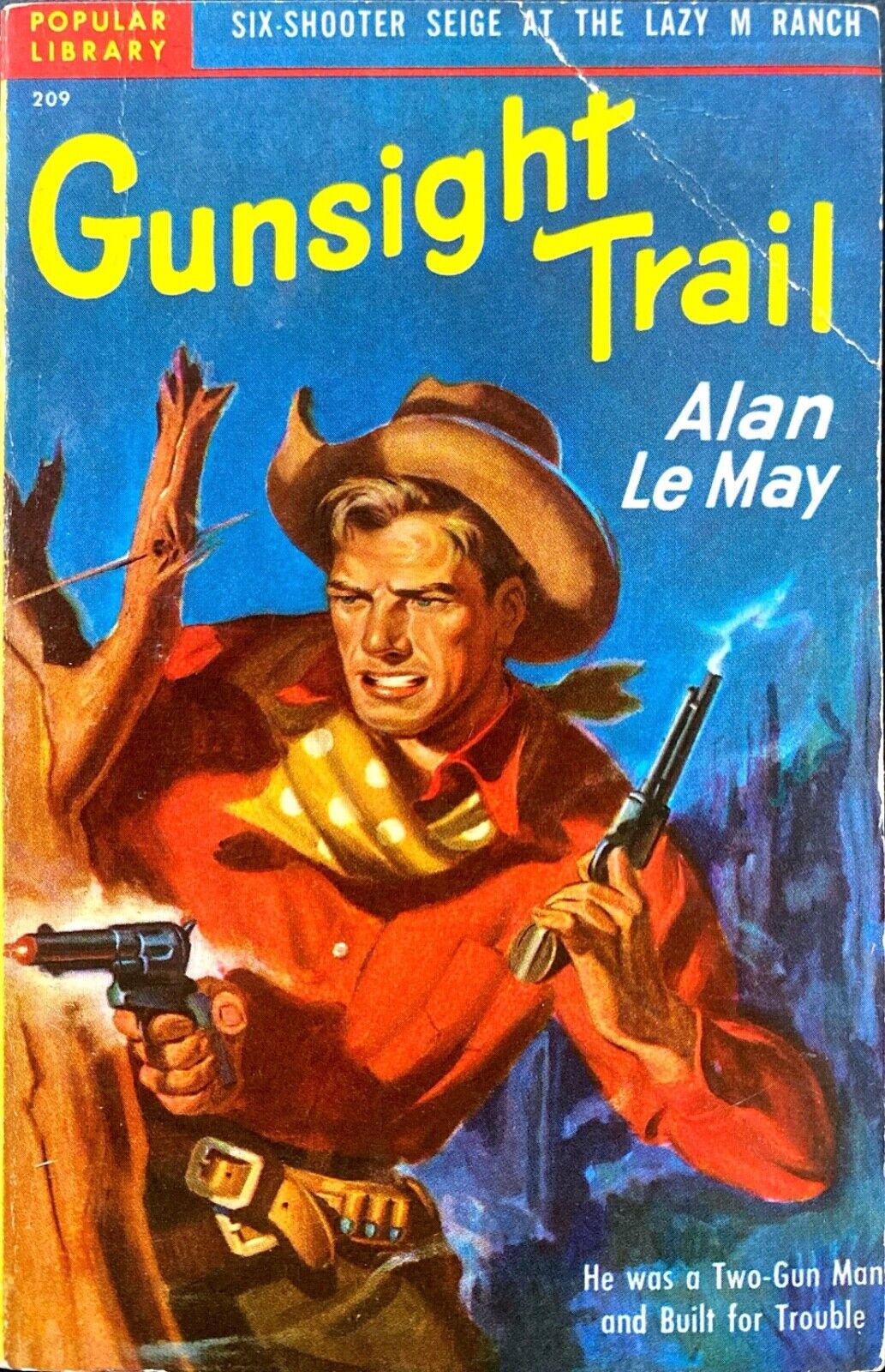 Gunsight Trail by Alan LeMay 1941 Popular Library 209 Paperback