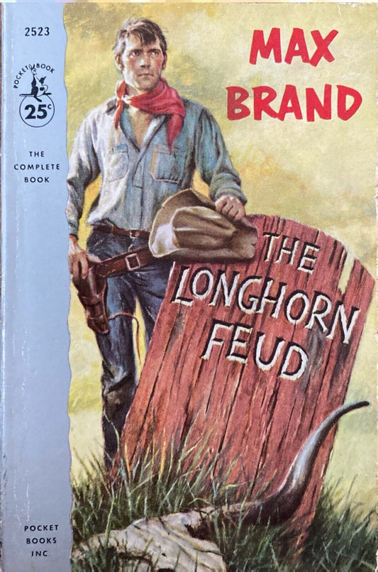 The Longhorn Feud by Max Brand 1957 Pocket 2523 Paperback