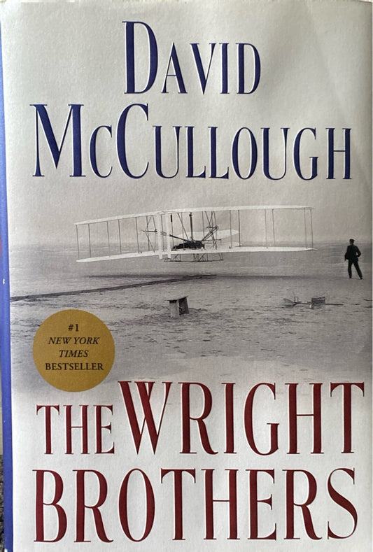 The Wright Brother by David McCullough 2015 Simon & Schuster Hardcover