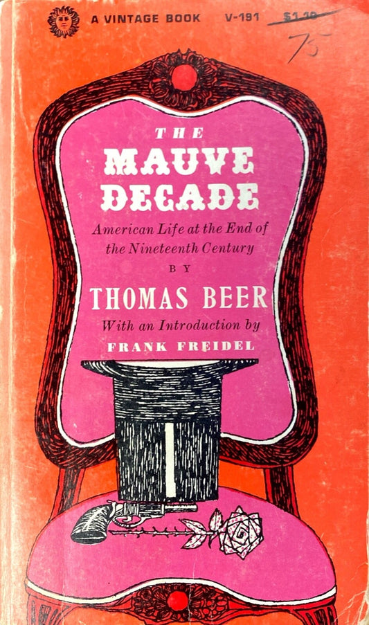 The Mauve Decade by Thomas Beer 1960 Vintage V-191 Paperback