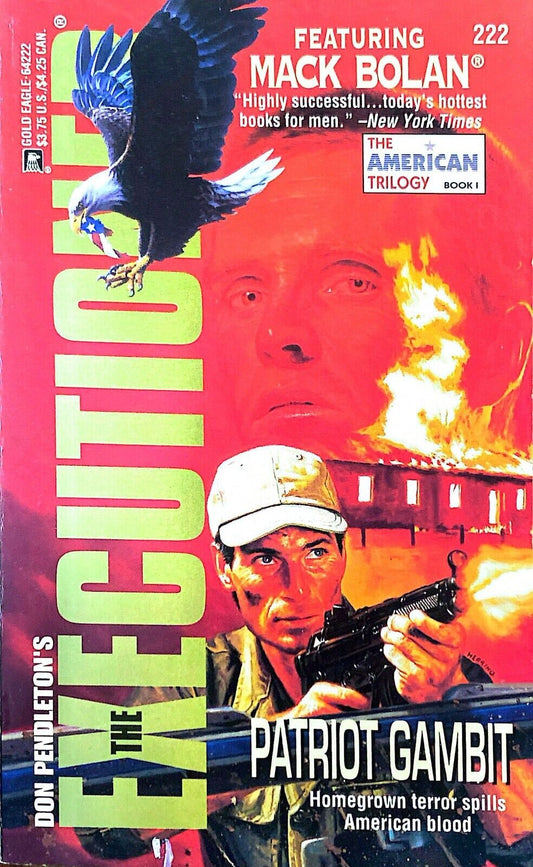 Don Pendleton's Mack Bolan: Patriot Gambit Gold Eagle Paperback Executioner #222