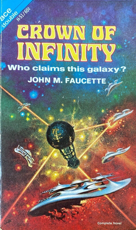 Crown of Infinity/The Prism by Faucette/Petaja 1968 Ace Double H-51 Paperback