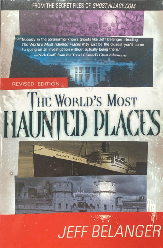 The World's Most Haunted Places by Jeff Belanger 2011 New Page Books Paperback