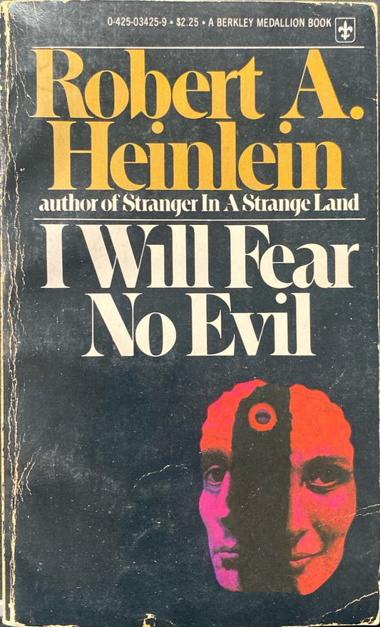 I Will Fear No Evil by Robert Heinlein 1970 Berkley Medallion Paperback