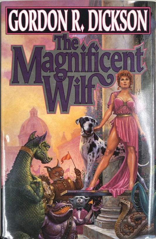 The Magnificent Wilf by Gordon R. Dickson 1995 Baen Hardcover