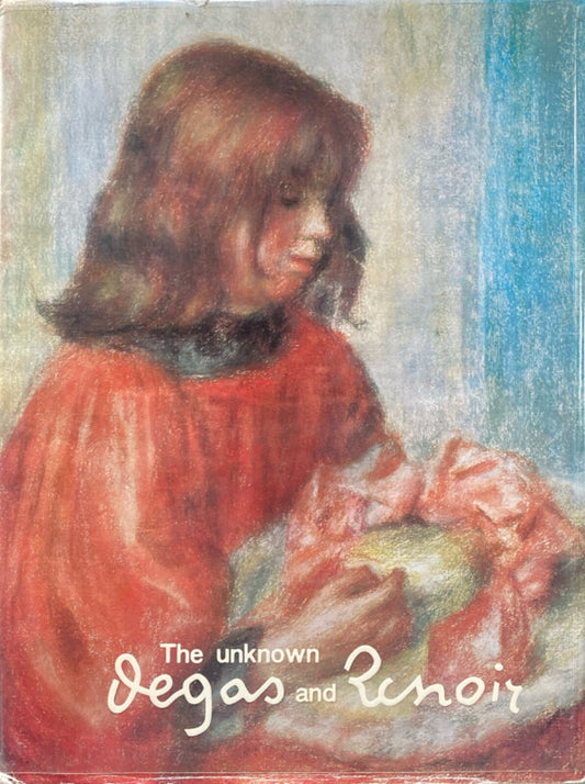 The Unknown Degas and Renoir in the National Museum of Belgrade 1964 Hardcover