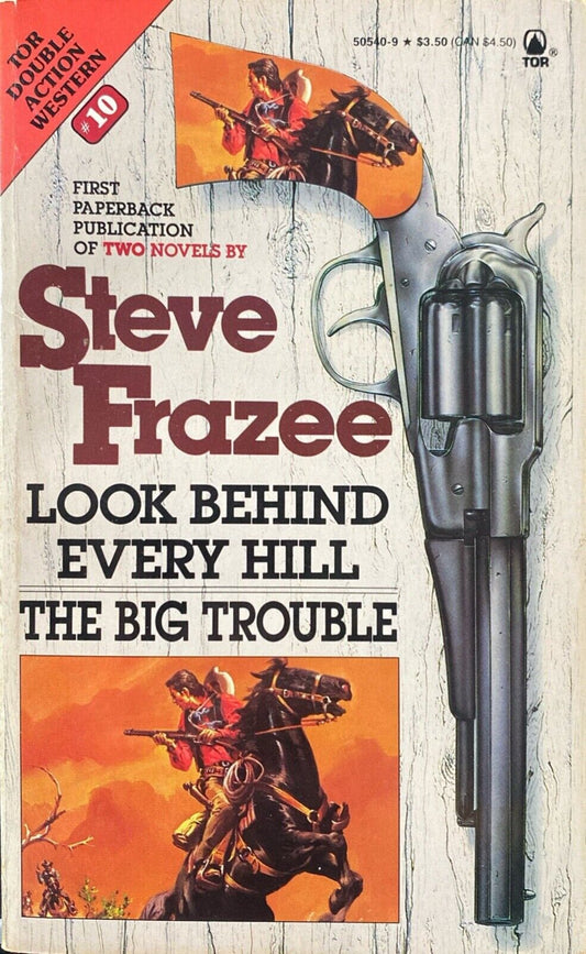 Look Behind Every Hill/The Big Trouble by Steve Frazee 1990 Tor Paperback