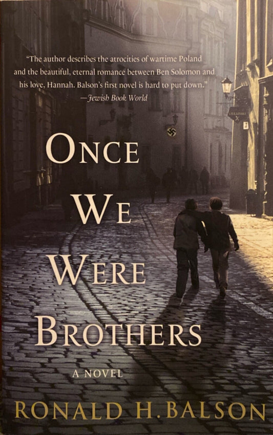 Once We Were Brothers by Ronald H. Balson 2013 St. Martin's Trade Paperback
