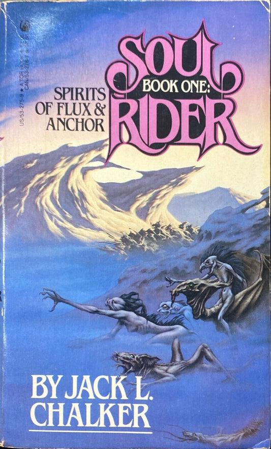 Spirits of Flux & Anchor by Jack L. Chalker 1984 Tor Paperback Soul Rider