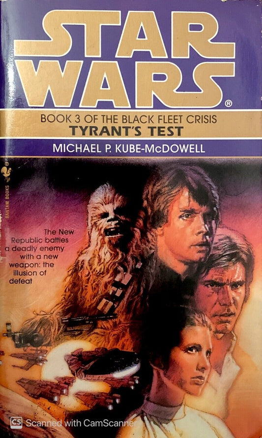 Star Wars Tyrant's Test by Michael P. Kube-McDowell 1996 Bantam Paperback