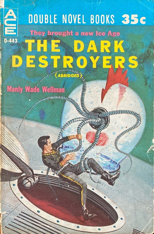 Bow Down to Nul/The Dark Destroyers by Aldiss/Wellman 1960 Ace Double D-443