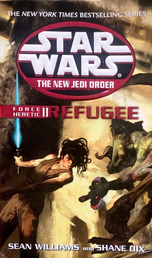 Star Wars The New Jedi Order Force Heretic II Refugee by Sean Williams & Dix