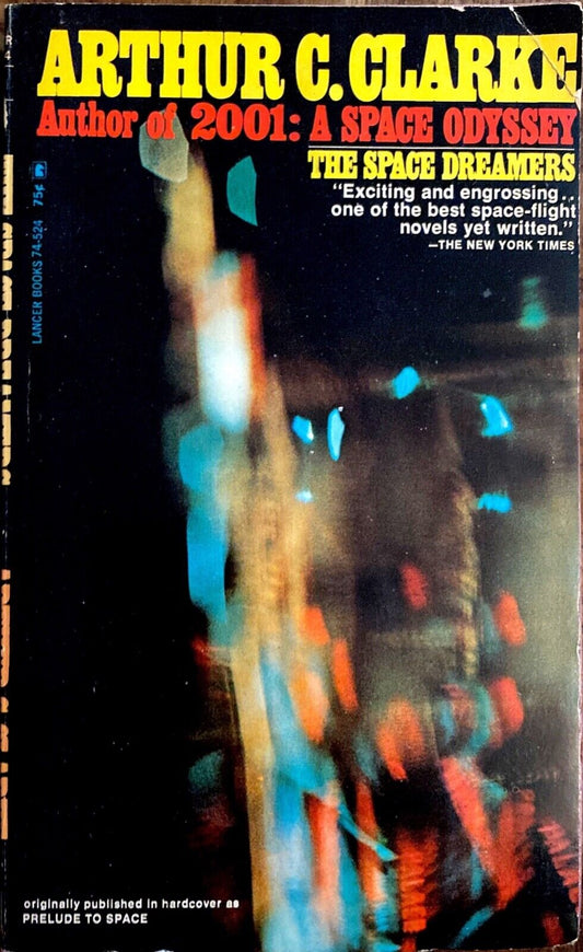 The Space Dreamers by Arthur C. Clarke 1969 Lancer Paperback