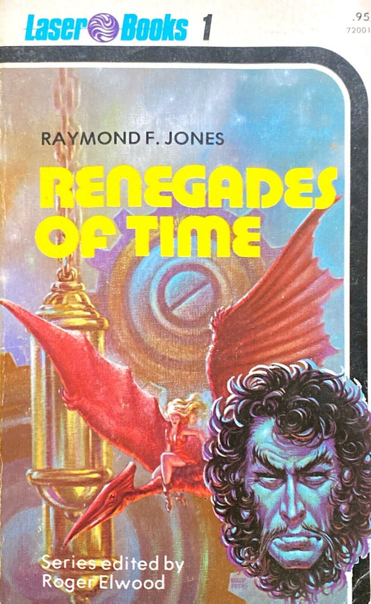 Renegades of Time by Raymond F. Jones 1975 Laser Paperback #1