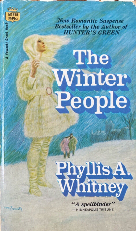 The Winter People by Phyliss A Whitney 1969 Fawcett Crest M1515 Paperback