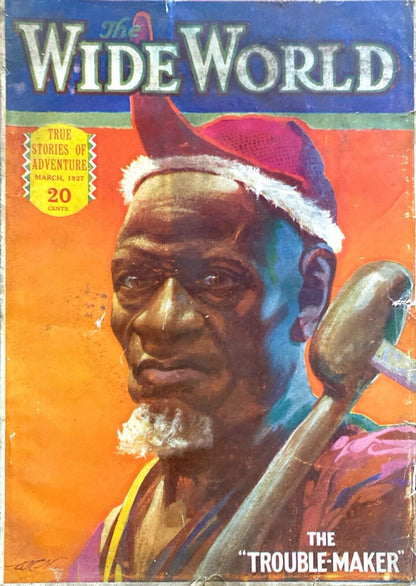The Wide World Magazine No. 347 Vol. 58 March 1927 London Pulp
