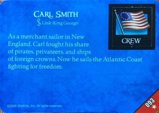 WizKids Pirates CSG of the Revolution 093 Carl Smith Unpunched
