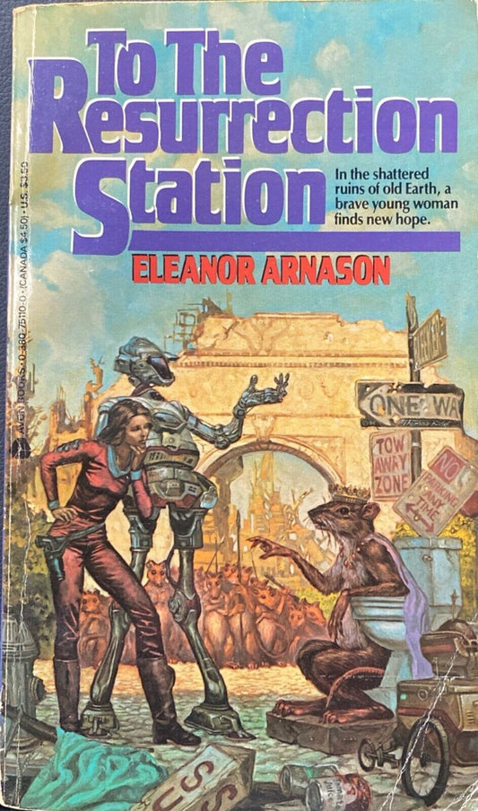 To the Resurrection Station by Eleanor Arnason 1986 Avon Paperback