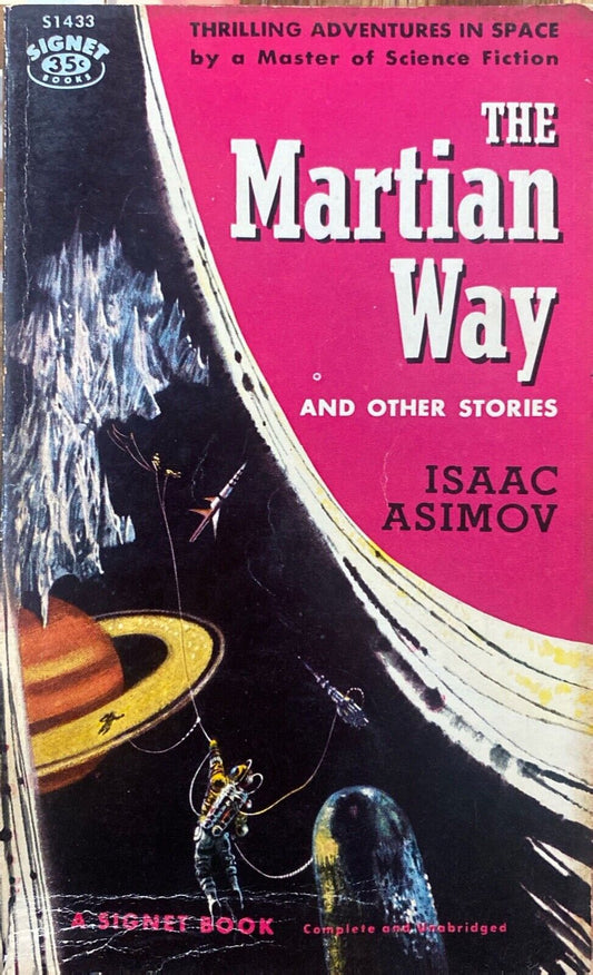 The Martian Way by Isaac Asimov 1957 Signet S1433 Paperback