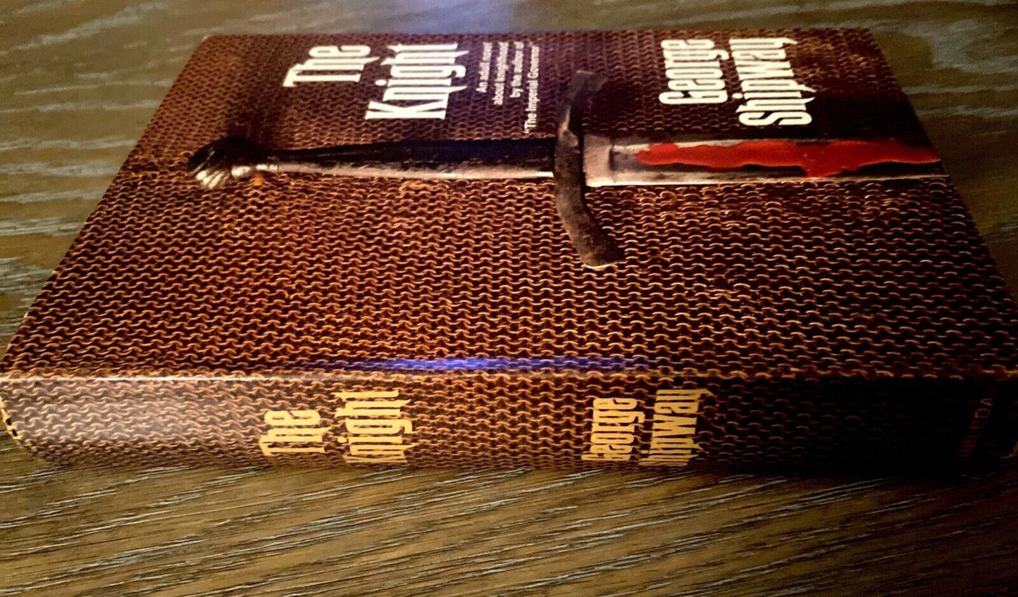 The Knight (of Anarchy) by George Shipway 1970 Doubleday Hardcover