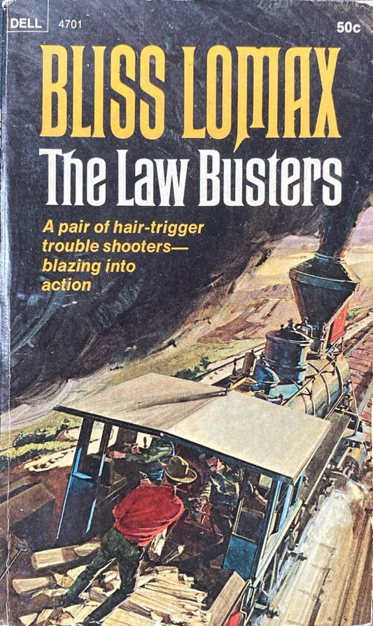 The Law Busters by Bliss Lomax 1969 Dell 4701 Paperback