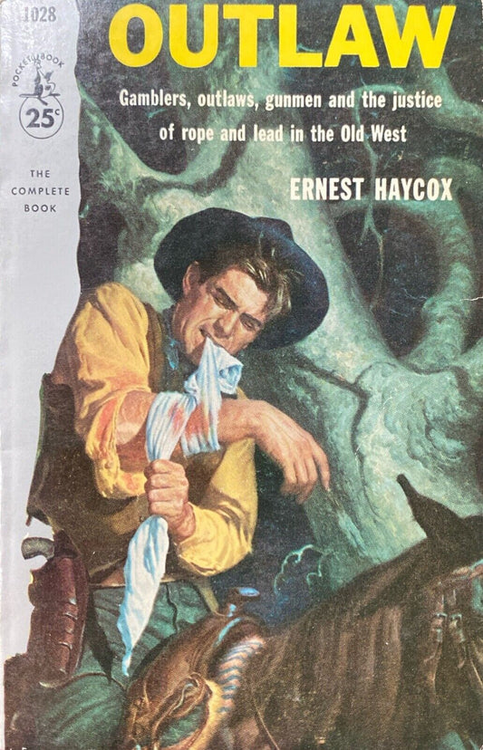 Outlaw by Ernest Haycox 1954 Pocket Book 1028 Paperback
