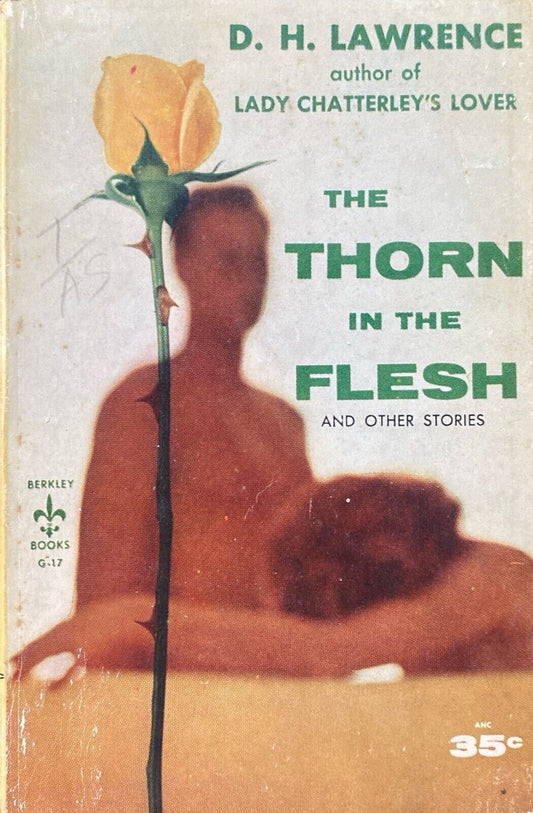 The Thorn in the Flesh & Other Stories by D.H. Lawrence 1956 Berkley Paperback