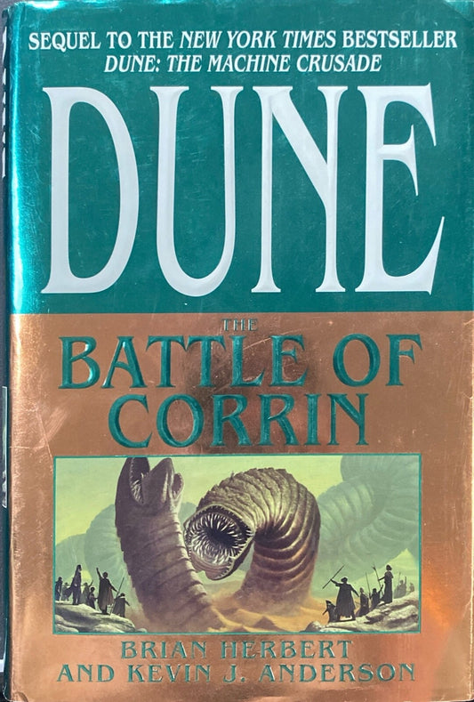 Dune: The Battle of Corrin by Brian Herbert & Kevin Anderson 2004 Tor Hardcover