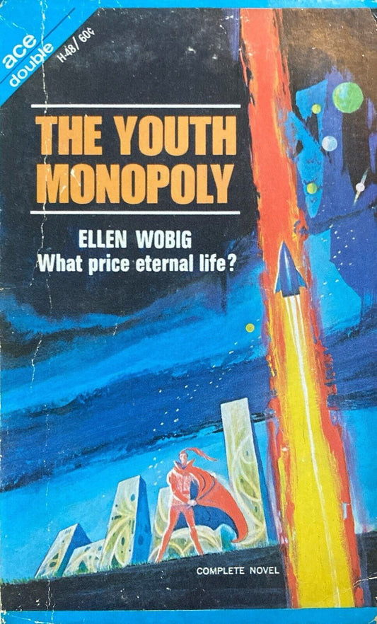The Pictures of Pavanne/The Youth Monopoly by Wright/Wobig 1968 Ace Double H-48