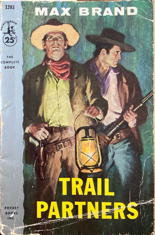 Trail Partners by Max Brand 1958 Pocket 1203 Paperback