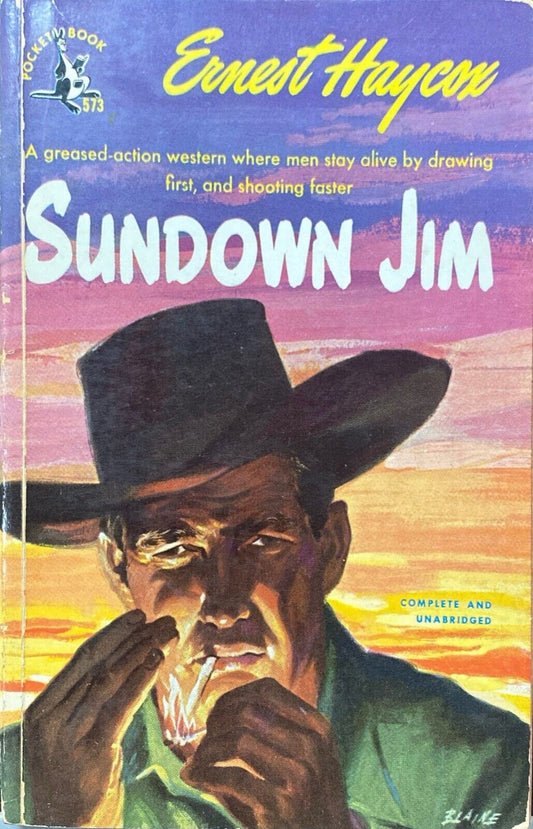 Sundown Jim by Ernest Haycox 1949 Pocket Book 573 Paperback