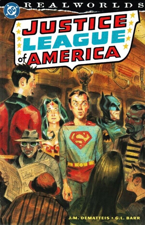 DC Comics Realworlds Justice League of America Modern Age 2000 Elseworlds