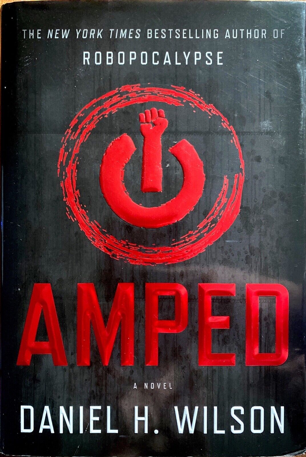 Amped by Daniel H. Wilson 2012 Doubleday Hardcover First Edition