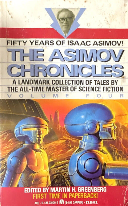 The Asimov Chronicles Volume Four by Isaac Asimov 1991 Ace Paperback