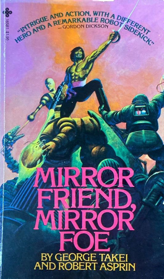 Mirror Friend, Mirror Foe by George Takei & Robert Asprin Paperback Signed x2