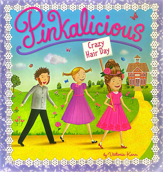 Pinkalicious Crazy Hair Day by Victoria Kann 2014 Harper Festival paperback
