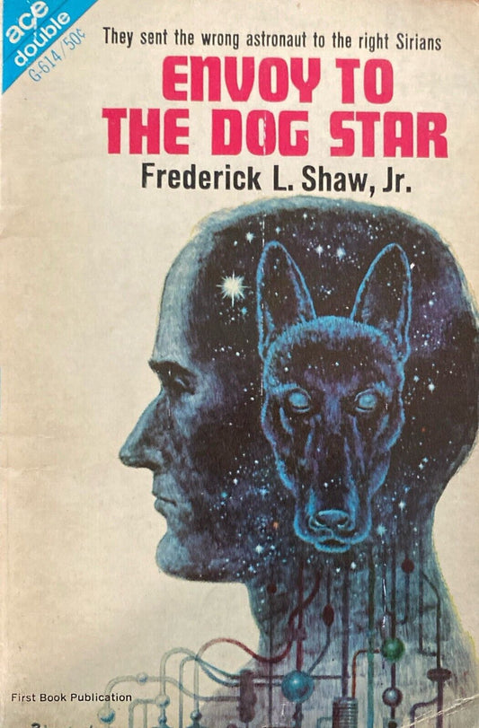 Envoy to the Dog Star by Shaw/Shockwave by Richmond Ace Double G-614 Paperback