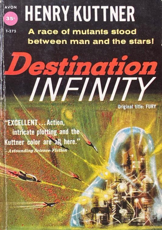 Destination Infinity by Henry Kuttner 1956 Avon T-275 Paperback