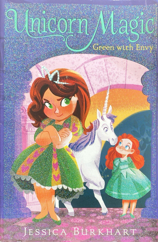 Unicorn Magic: Green with Envy by Jessica Burkhart Aladdin 2014 paperback